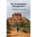 The Evolutionary Entrepreneur: Embarking on a New Path