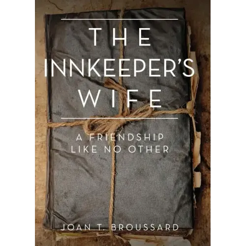 The Innkeeper's Wife: A friendship like no other