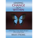 Leading Change From Within: A Road Map to Help Middle Managers Affect Lasting Change