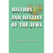 History and Destiny of the Jews