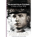Milan Rastislav Stefanik: A Man of Iron Will