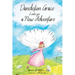 Dandelion Grace Looks For A New Adventure