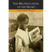 The Mis-Education of the Negro