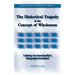 The Dialectical Tragedy of the Concept of Wholeness: Ludwig von Bertalanffy's Biography Revisited