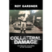 Collateral Damage: Victimless Children of My Divorce
