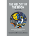 The Melody of the Moon and Other Stories: Bilingual Esperanto-English Short Stories for Language Learners
