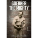 Goerner The Mighty