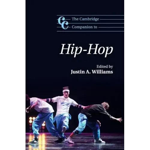 The Cambridge Companion to Hip-Hop