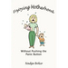 Enjoying Motherhood Without Pushing the Panic Button