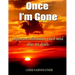 Once I'm Gone: Important information you'll need after my death