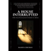 A House Interrupted: A Wife's Story of Recovering from Her Husband's Sex Addiction