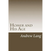Homer and His Age
