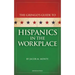 Gringo's Guide to Hispanics in the Workplace