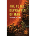 The Total Depravity of Man