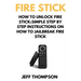 How to Unlock Fire Stick: How to Jailbreak a Firestick (Step by Step guide to Unlock FireStick with screenshots)