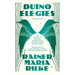 Duino Elegies, Deluxe Edition: The Original English Translation of Rilke's Landmark Poetry Cycle, by Vita and Edward Sackville-West - Reissued for the