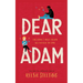 Dear Adam