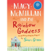Macy McMillan and the Rainbow Goddess