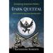 Dark Quetzal