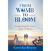 From Womb to Bloom: Integrating the Inner Child/Children