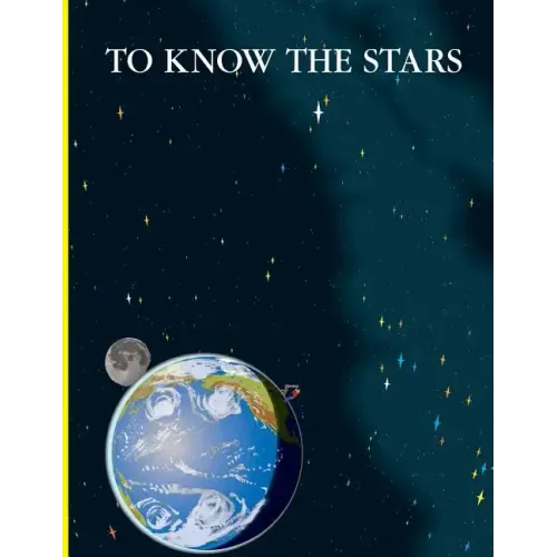 To Know the Stars