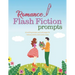 Romance Flash Fiction Prompts: Writing Motivation for Projects 1,500 Words or Less