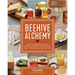 Beehive Alchemy: Projects and Recipes Using Honey, Beeswax, Propolis, and Pollen to Make Soap, Candles, Creams, Salves, and More