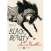Black Beauty: (Penguin Classics Deluxe Edition)