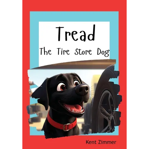Tread: The Tire Store Dog