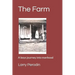 The Farm: A boys journey into manhood