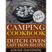 Camping Cookbook: Dutch Oven Recipes - Large Print Edition