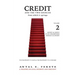 Credit And The Two Sources From Which It Springs: The Propensity To Save And The Propensity To Consume - VOLUME II - Money & Credit in an Unhampered M