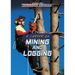 A Career in Mining and Logging