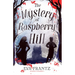 The Mystery of Raspberry Hill