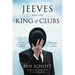 Jeeves and the King of Clubs: A Novel in Homage to P.G. Wodehouse