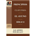 Principios Clave Para El Ayuno Biblico / Key Principles of Biblical Fasting (40 Minute Bible Studies)