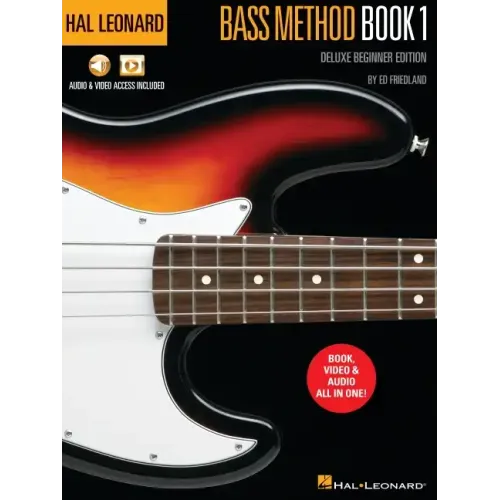 Hal Leonard Bass Method Book 1 - Deluxe Beginner Edition with Access to Audio Examples and Video Lessons Online by Ed Friedland