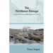 The Northeast Passage: A guide to the seas and wildlife islands of Arctic Siberia