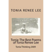 Tonia: The Best Poems of Tonia Renee Lee: Tonia Thinking 2009
