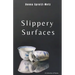Slippery Surfaces