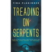 Treading On Serpents: A Daily Devotional for Those Who are Bullied, Gang Stalked, or Harassed