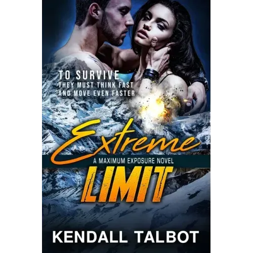 Extreme Limit: Action-Packed Romantic Suspense