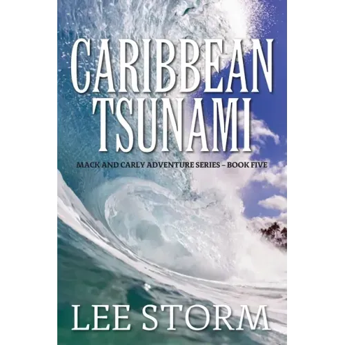 Caribbean Tsunami: Mack and Carly Adventure Series - Book Five