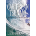 Caribbean Tsunami: Mack and Carly Adventure Series - Book Five