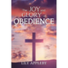 The Joy and Glory of Obedience