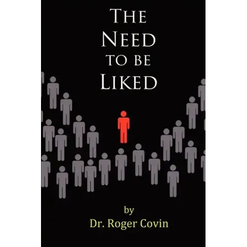 The Need to be Liked