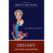 Defiant Second Daughter: My First 90 Years