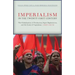 Imperialism in the Twenty-First Century: Globalization, Super-Exploitation, and Capitalism's Final Crisis
