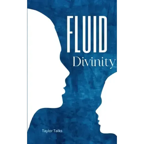 Fluid Divinity