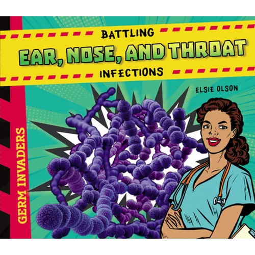 Battling Ear, Nose, and Throat Infections